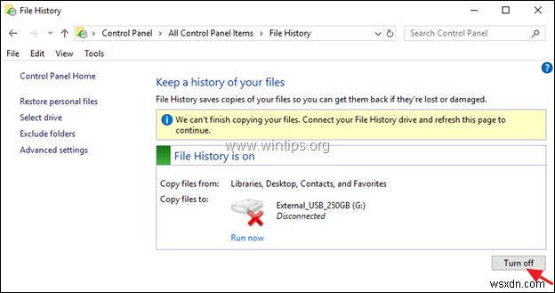 การแก้ไข:เชื่อมต่อไดรฟ์ของคุณใหม่ ไดรฟ์ประวัติไฟล์ของคุณถูกตัดการเชื่อมต่อนานเกินไปใน Windows 10 