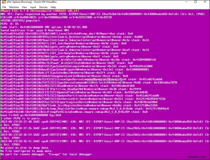 แก้ไข PSOD:VMWare ESXi NMI IPI Panic ร้องขอโดย PCPU อื่นใน VirtualBox