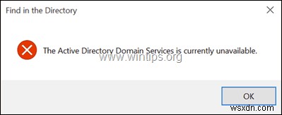 การแก้ไข:Active Directory Domain Services ไม่พร้อมใช้งานในขณะนี้เมื่อพยายามพิมพ์ในระบบปฏิบัติการ Windows 10/8/7 