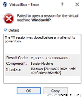 การแก้ไข:เซสชัน VirtualBox VM ถูกปิดก่อนที่จะพยายามเปิดเครื่อง (แก้ไขแล้ว)