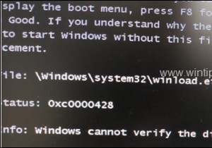 แก้ไข:0xc0000428 Windows ไม่สามารถตรวจสอบลายเซ็นดิจิทัลสำหรับ winload.efi, winload.exe (แก้ไขแล้ว)