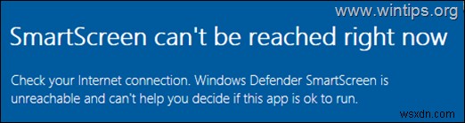 แก้ไข:ไม่สามารถเข้าถึง SmartScreen ได้ในขณะนี้ใน Windows 10/11