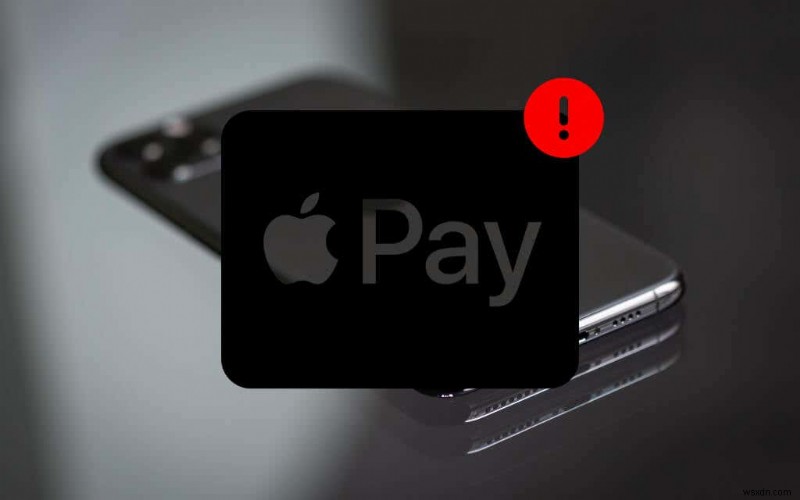 Apple Pay ไม่ทำงาน? 15 สิ่งที่ต้องลอง