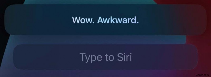 14 สิ่งที่คุณไม่ควรถาม Siri