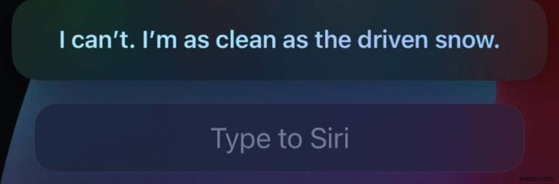 14 สิ่งที่คุณไม่ควรถาม Siri