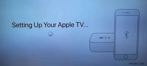 วิธีตั้งค่า Apple TV 4K เป็นครั้งแรก