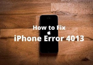 วิธีแก้ไขข้อผิดพลาดของ iPhone 4013