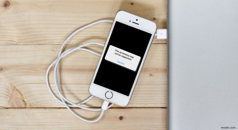 กำลังรับ “อุปกรณ์เสริมนี้อาจไม่รองรับ” บน iPhone หรือไม่ 7 วิธีในการแก้ไข