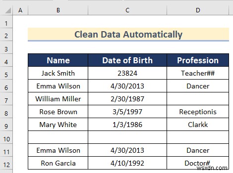 วิธีการล้างข้อมูลอัตโนมัติใน Excel (10 เคล็ดลับง่ายๆ)
