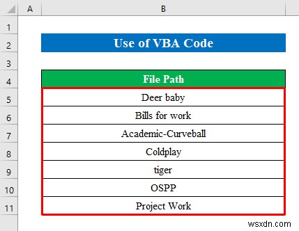 วิธีรับชื่อไฟล์จากเส้นทางใน Excel (6 วิธีง่ายๆ)