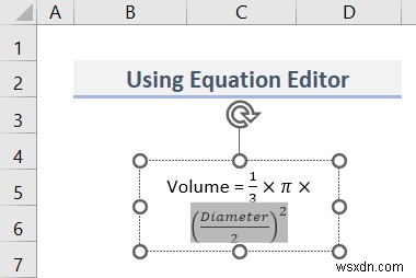 วิธีการแทรกสมการใน Excel (3 วิธีง่ายๆ)