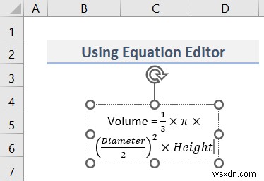 วิธีการแทรกสมการใน Excel (3 วิธีง่ายๆ)