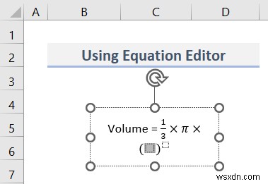 วิธีการแทรกสมการใน Excel (3 วิธีง่ายๆ)