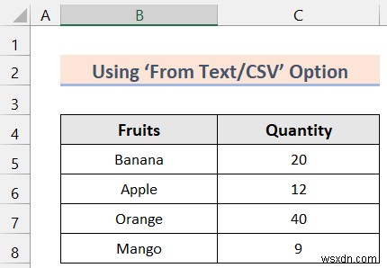 วิธีการนำเข้าข้อมูลจาก Word ไปยัง Excel (วิธีง่ายๆ 3 วิธี)