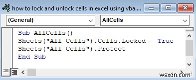 วิธีการล็อกและปลดล็อกเซลล์ใน Excel โดยใช้ VBA