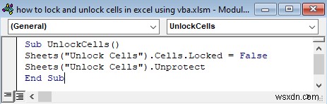 วิธีการล็อกและปลดล็อกเซลล์ใน Excel โดยใช้ VBA