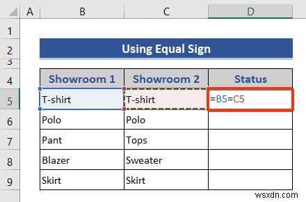 วิธีเปรียบเทียบสองคอลัมน์หรือรายการใน Excel (4 วิธีที่เหมาะสม)