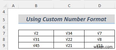 วิธีการแทรกสัญลักษณ์รากที่สองใน Excel (8 วิธีง่ายๆ)