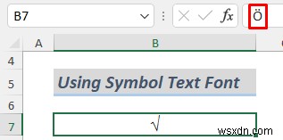 วิธีการแทรกสัญลักษณ์รากที่สองใน Excel (8 วิธีง่ายๆ)