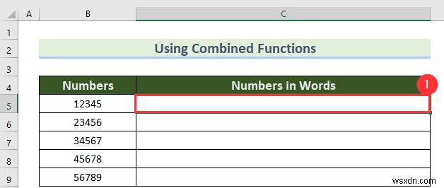 วิธีการแปลงตัวเลขเป็นคำใน Excel (4 วิธีที่เหมาะสม)