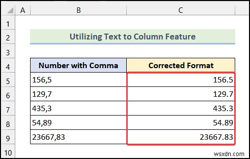 วิธีลบเครื่องหมายจุลภาคใน Excel (4 วิธีง่ายๆ)