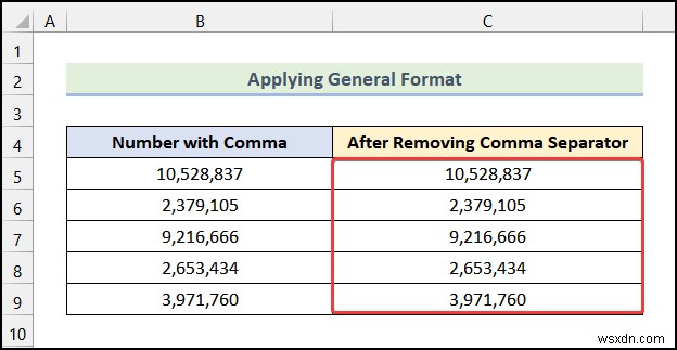 วิธีลบเครื่องหมายจุลภาคใน Excel (4 วิธีง่ายๆ)