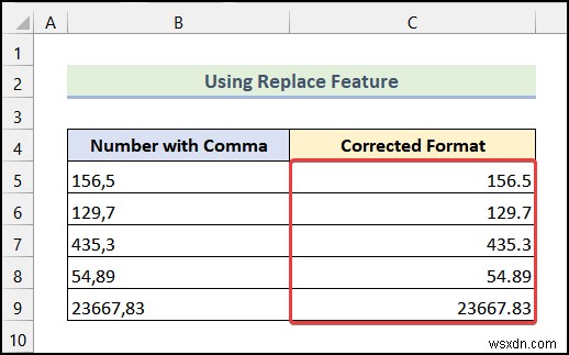 วิธีลบเครื่องหมายจุลภาคใน Excel (4 วิธีง่ายๆ)