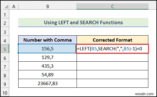 วิธีลบเครื่องหมายจุลภาคใน Excel (4 วิธีง่ายๆ)