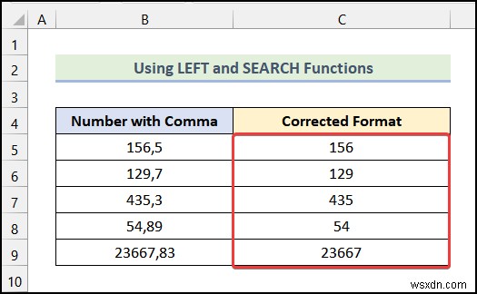 วิธีลบเครื่องหมายจุลภาคใน Excel (4 วิธีง่ายๆ)