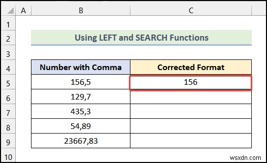 วิธีลบเครื่องหมายจุลภาคใน Excel (4 วิธีง่ายๆ)