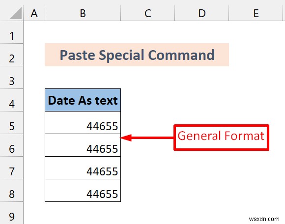 วิธีการแปลงรูปแบบทั่วไปเป็นวันที่ใน Excel (7 วิธี)