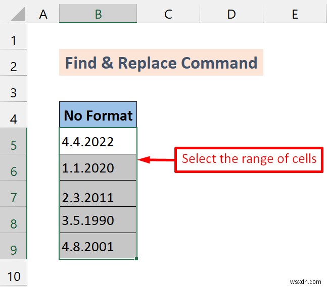 วิธีการแปลงรูปแบบทั่วไปเป็นวันที่ใน Excel (7 วิธี)