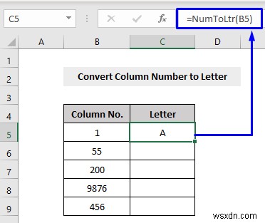 VBA เพื่อแปลงหมายเลขคอลัมน์เป็นตัวอักษรใน Excel (3 วิธี)