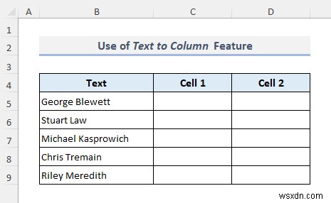 วิธีแยกเซลล์ใน Excel (5 เคล็ดลับง่ายๆ)