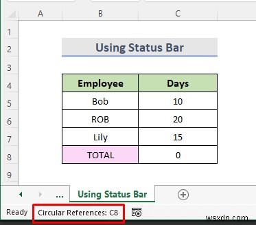 วิธีค้นหาการอ้างอิงแบบวงกลมใน Excel (2 เคล็ดลับง่ายๆ)