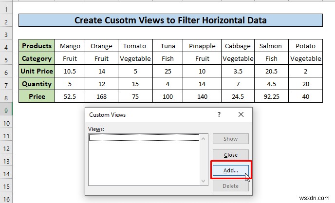 วิธีการกรองข้อมูลแนวนอนใน Excel (3 วิธี)