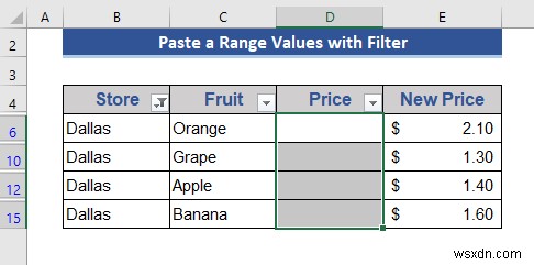 วิธีการคัดลอกและวางเมื่อใช้ตัวกรองใน Excel