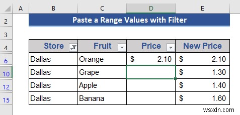 วิธีการคัดลอกและวางเมื่อใช้ตัวกรองใน Excel