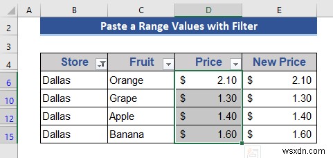 วิธีการคัดลอกและวางเมื่อใช้ตัวกรองใน Excel