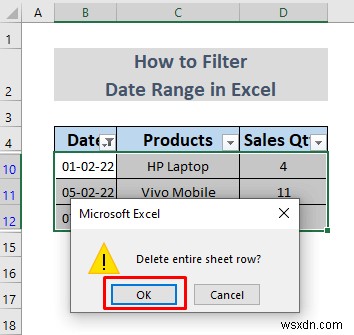 วิธีการกรองช่วงวันที่ใน Excel (5 วิธีง่ายๆ)