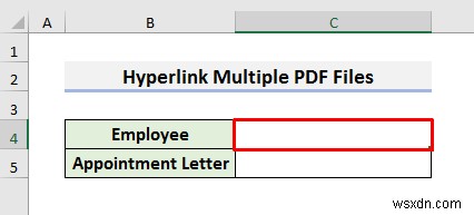 วิธีการไฮเปอร์ลิงก์ไฟล์ PDF หลายไฟล์ใน Excel (3 วิธี)