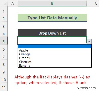 วิธีการเพิ่มตัวเลือกว่างลงในรายการแบบเลื่อนลงใน Excel (2 วิธี)