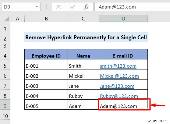 วิธีการลบไฮเปอร์ลิงก์อย่างถาวรใน Excel (4 วิธี)