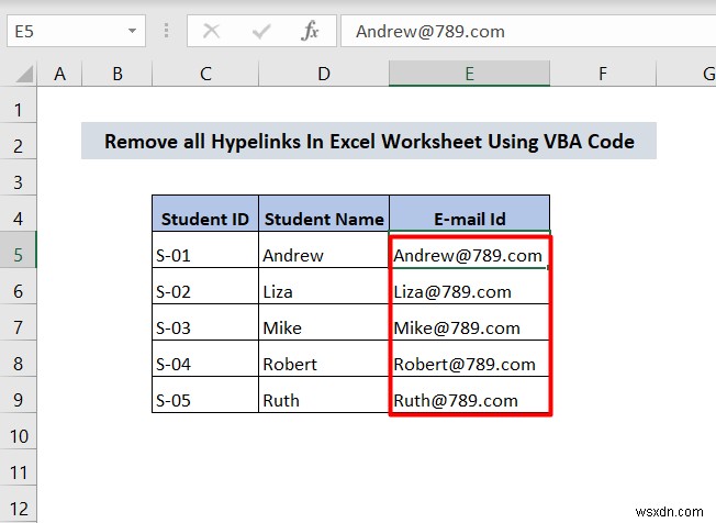 วิธีการลบไฮเปอร์ลิงก์อย่างถาวรใน Excel (4 วิธี)