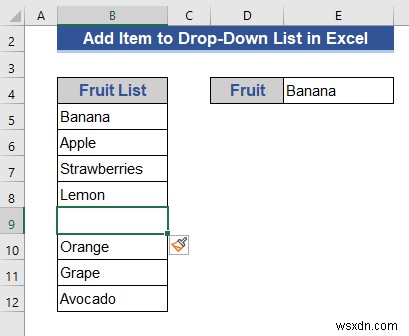 วิธีการเพิ่มรายการลงในรายการแบบเลื่อนลงใน Excel (5 วิธี)