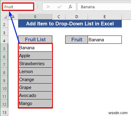 วิธีการเพิ่มรายการลงในรายการแบบเลื่อนลงใน Excel (5 วิธี)