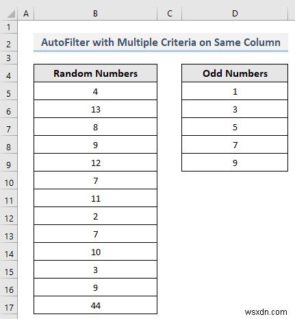 VBA เพื่อกรองอัตโนมัติพร้อมหลายเกณฑ์ในฟิลด์เดียวกันใน Excel (4 วิธี)