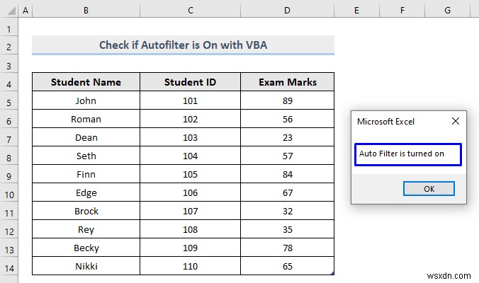 Excel VBA เพื่อตรวจสอบว่า AutoFilter เปิดอยู่ (4 วิธีง่ายๆ)