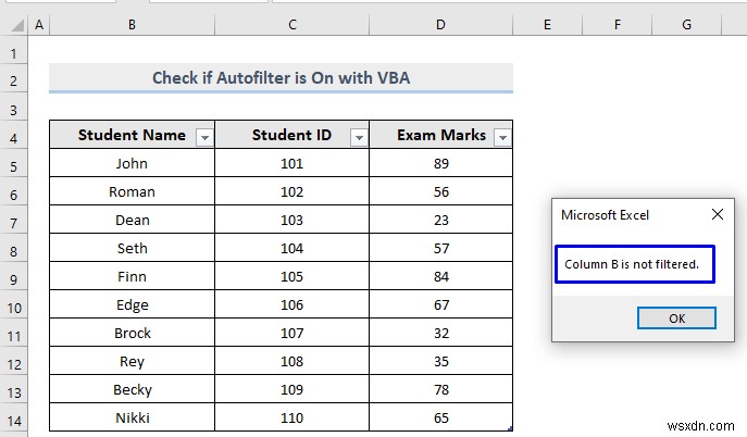 Excel VBA เพื่อตรวจสอบว่า AutoFilter เปิดอยู่ (4 วิธีง่ายๆ)