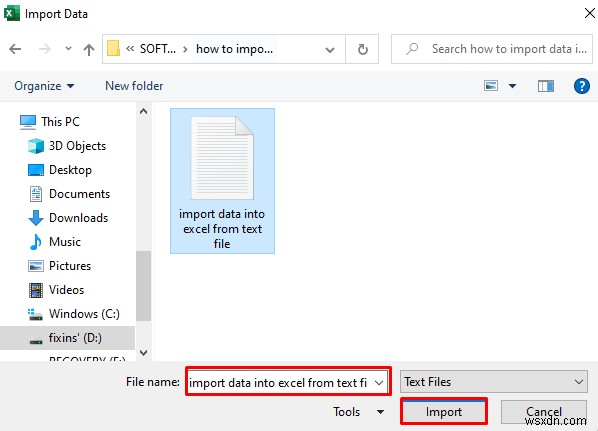 วิธีการนำเข้าข้อมูลจากไฟล์ข้อความลงใน Excel (3 วิธี)